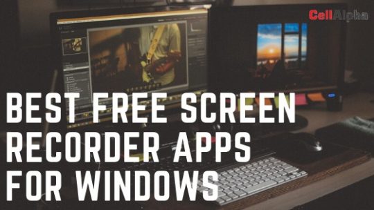 Best sreen recorder apps for windows